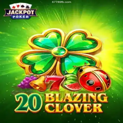 Dive into the Exciting World of 20BlazingClover
