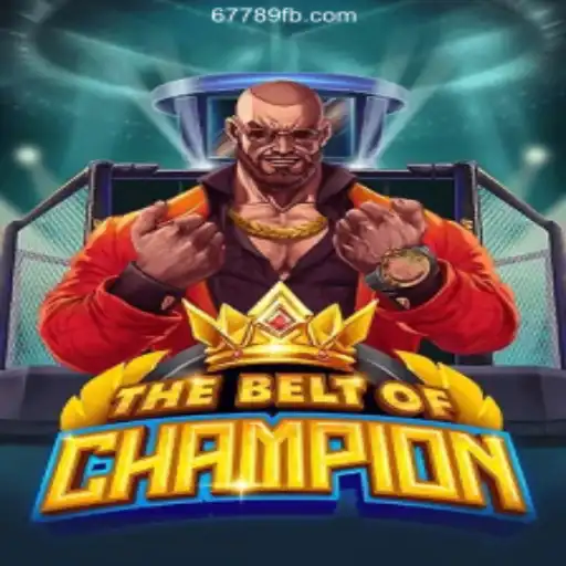 An In-Depth Exploration of 'TheBeltOfChampion': A Thrilling New Game